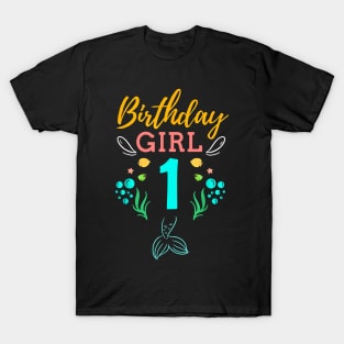 Mermaid Birthday Girl 1 Year Old It's My 1st Birthday T-Shirt